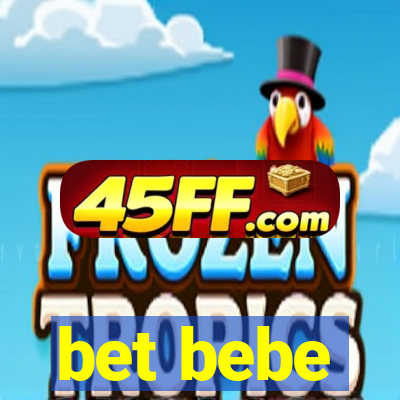 bet bebe
